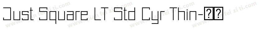 Just Square LT Std Cyr Thin字体转换